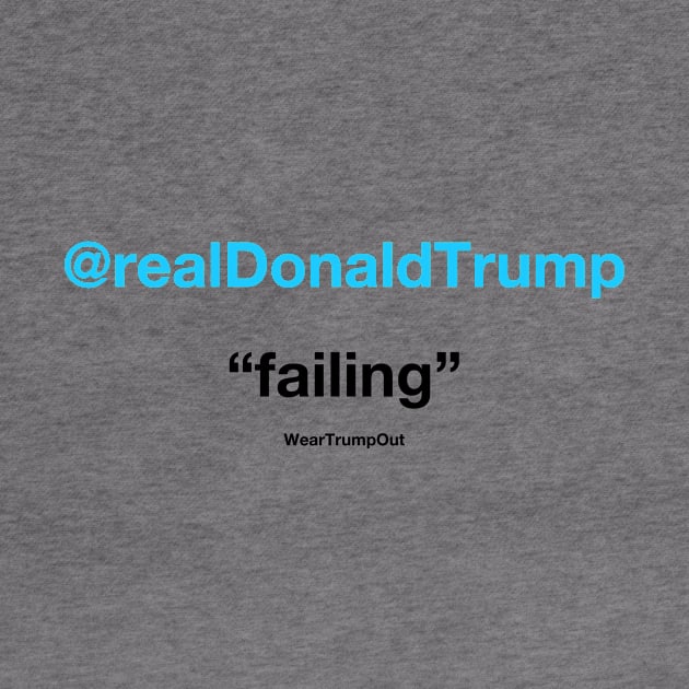 "failing" (blue/black text on light background) by weartrumpout